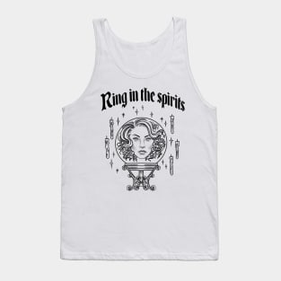 Ring in the spirits Tank Top